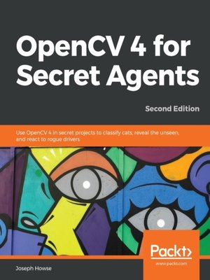 cover image of OpenCV 4 for Secret Agents